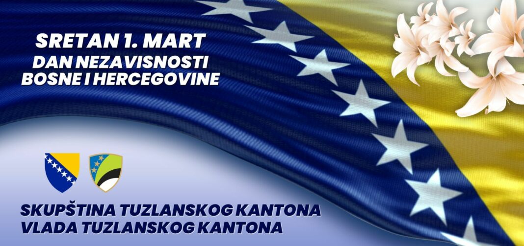 Vlada TK: Sretan 1.mart, Dan nezavisnosti Bosne i Hercegovine. Vlada TK: Sretan 1.mart, Dan nezavisnosti Bosne i Hercegovine.