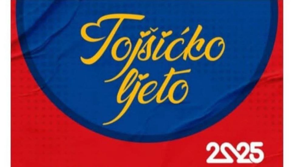Danas počinje “Tojšićko ljeto”: Danas počinje “Tojšićko ljeto”: