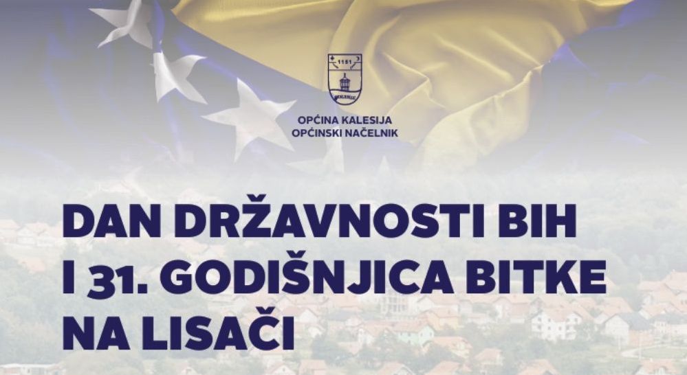 U ponedjeljak i utorak obilježavanje Dana državnosti u Kalesiji U ponedjeljak i utorak obilježavanje Dana državnosti u Kalesiji