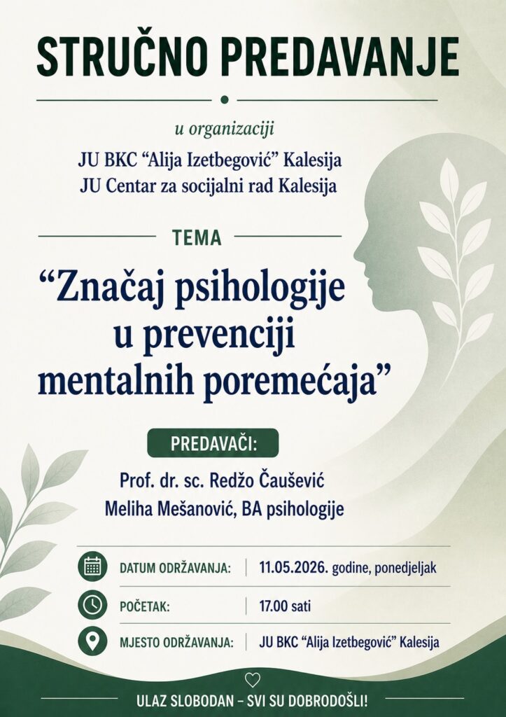 BKC Kalesija: Predavanje na temu “Značaj psihologije u prevenciji mentalnih poremećaja” BKC Kalesija: Predavanje na temu “Značaj psihologije u prevenciji mentalnih poremećaja”