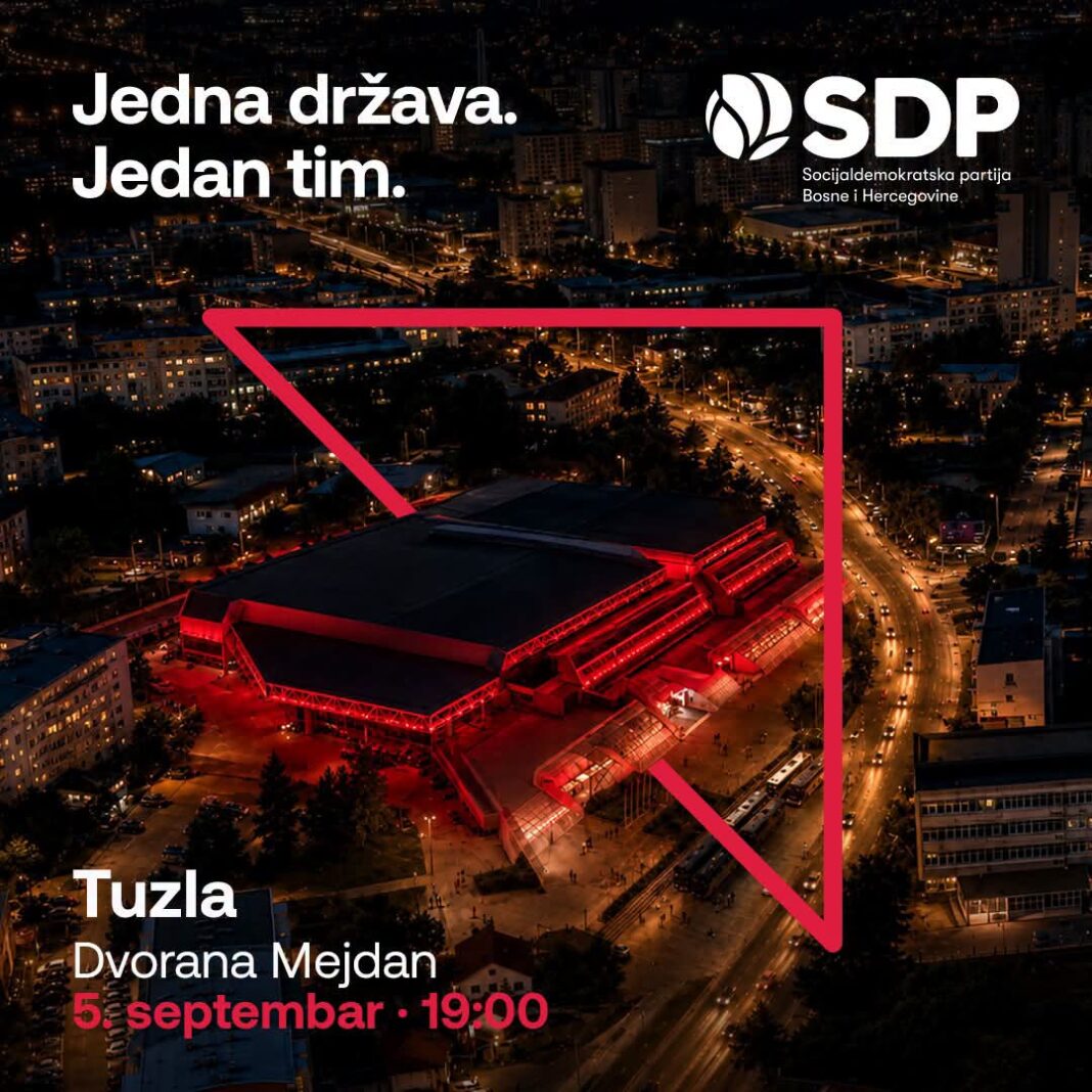 SDP svoju kampanju započinje centralnim promotivnim skupom u subotu u tuzlanskom Mejdanu: ‘Jedna država. Jedan tim’ SDP svoju kampanju započinje centralnim promotivnim skupom u subotu u tuzlanskom Mejdanu: ‘Jedna država. Jedan tim’